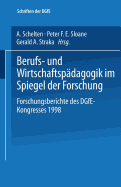 Berufs- Und Wirtschaftspadagogik Im Spiegel Der Forschung: Forschungsberichte Des Dgfe-Kongresses 1998