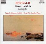 Berwald: Piano Quintets (Complete)