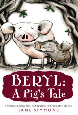 Beryl: A Pig's Tale - Simmons, Jane