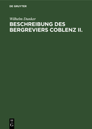 Beschreibung des Bergreviers Coblenz II.