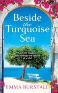 Beside the Turquoise Sea: Enjoy a gorgeous getaway to Crete with Emma Burstall's new read