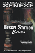 Bessel Station Blues