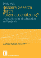 Bessere Gesetze Durch Folgenabschatzung?: Deutschland Und Schweden Im Vergleich