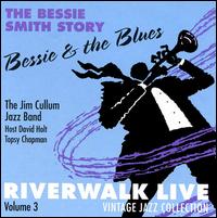 Bessie & The Blues: Riverwalk Live, Vol. 3 - Jim Cullum & David Holt