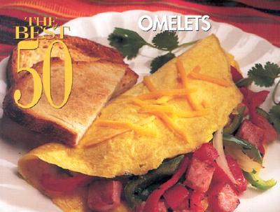 Best 50 Omelets - Bristol Publishing Enterprises