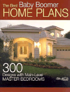 Best Baby Boomer Home Plans - Galastro, Marie L