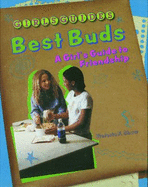 Best Buds: A Girl's Guide to Friendship