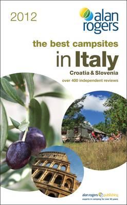 Best Campsites in Italy, Croatia & Slovenia - Alan Rogers Guides