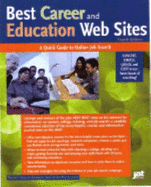 Best Career and Education Web Sites: A Quick Guide to Online Job Search - Gordon, Rachel Singer, and Wolfinger, Anne