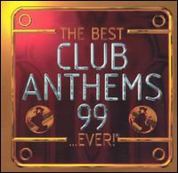Best Club Anthems '99 - Various Artists