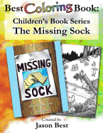Best Coloring Book: Children's Book Series - The Missing Sock