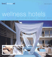 Best Designed Wellness Hotels - Kunz, Martin Nicholas