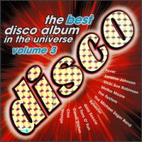 Best Disco Album in the Universe, Vol. 3 - Various Artists