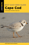 Best Easy Bird Guide Cape Cod: A Field Guide to the Birds of Cape Cod