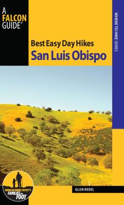 Best Easy Day Hikes San Luis Obispo - Riedel, Allen