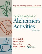 Best Friends Book of Alzheimer's Activities: Volume Two