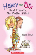 Best Friends, No Matter What