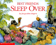 Best Friends Sleep Over - Rogers, Jacqueline
