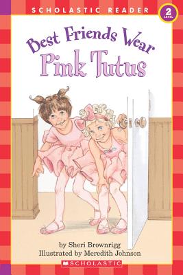 Best Friends Wear Pink Tutus - Brownrigg, Sheri