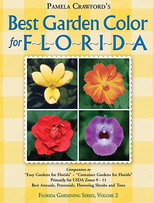 Best Garden Color for Florida - Crawford, Pamela