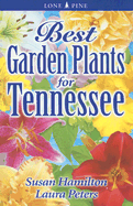 Best Garden Plants for Tennessee