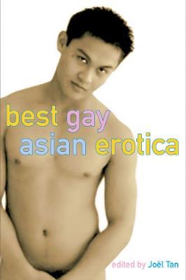 Best Gay Asian Erotica - Tan, Joel (Editor)