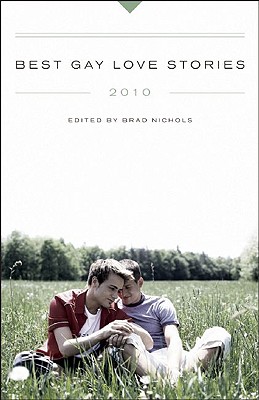Best Gay Love Stories - Nichols, Brad (Editor)