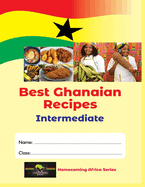 Best Ghanaian Recipes: Intermediate