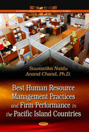 Best Human Resource Management Practices & Firm Performance in the Pacific Island Countries