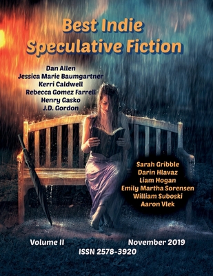 Best Indie Speculative Fiction: November 2019 - Dawson, Julie Ann (Editor)