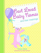 Best Loved Baby Names and Their Meanings
