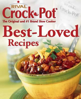 Best-Loved Slow Cooker Recipes - Publications International (Creator)