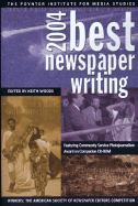 Best Newspaper Writing: Winners: The American Society of Newspaper Editors Competition