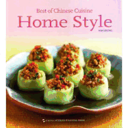 Best of Chinese Cuisine Home Style
