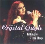 Best of Crystal Gayle: Talking in Your Sleep