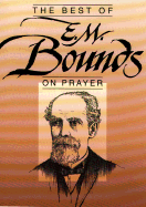 Best of E.M. Bounds on Prayer