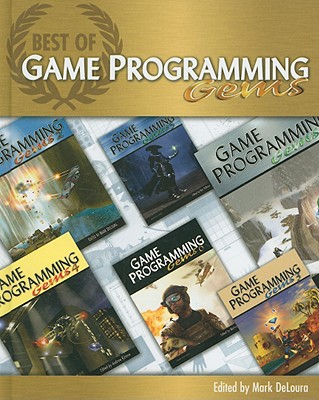 Best of Game Programming Gems - DeLoura, Mark (Editor)