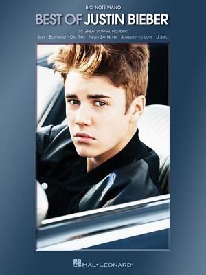 Best of Justin Bieber for Big-Note Piano - Bieber, Justin