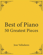 Best of Piano: 50 Greatest Pieces
