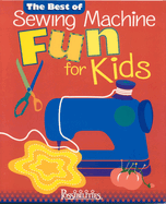 Best of Sewing Machine Fun for Kids