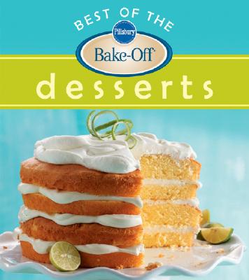 Best of the Bake-Off Desserts - Pillsbury Company (Creator)