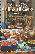 Best of the Best from Calling All Cooks Cookbook: The Most Popular Recipes from the Four Classic Calling All Cooks Cookbooks