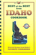 Best of the Best from Idaho Cookbook: Selected Recipes from Idaho's Favorite Cookbooks
