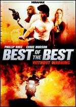 Best of the Best: Without Warning - Phillip Rhee