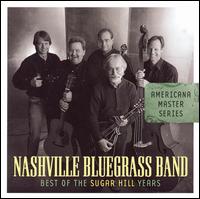 Best of the Sugar Hill Years - The Nashville Bluegrass Band
