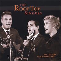 Best of the Vanguard Years - Rooftop Singers