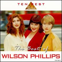 Best of Wilson Phillips - Wilson Phillips