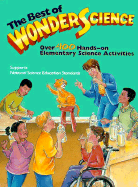 Best of Wonderscience: Elementary Science Activities, Volume I