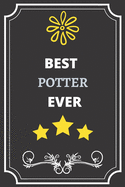 Best Potter: Perfect Gift For Best Ever Anyone (100 Pages, Blank Notebook, 6 x 9) (Cool Notebooks) Paperback