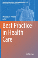 Best Practice in Health Care